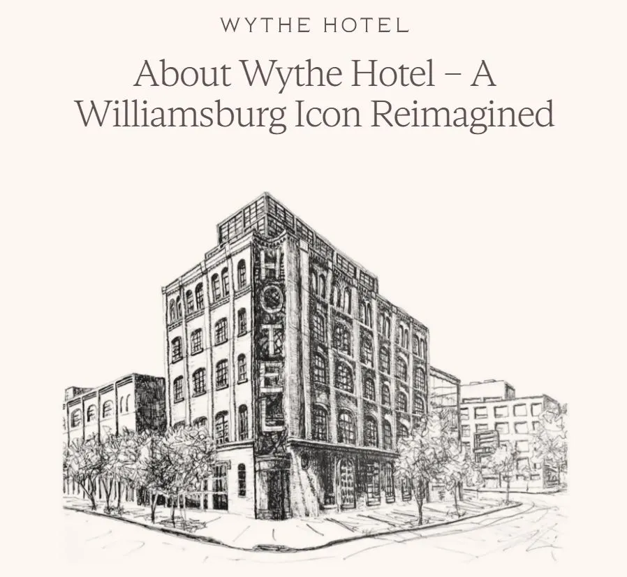 Wythe Hotel about page showing the hotel as a reimagined Williamsburg icon.
