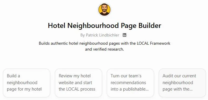 Screenshot of the Hotel Neighbourhood Page Builder, a custom GPT that helps hotels create, review and improve neighbourhood pages using the LOCAL Framework.